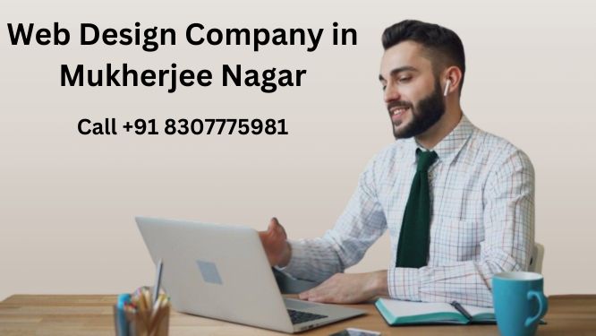 Best Web Design Company in Mukherjee Nagar