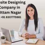 Top Website Designing Company in Uttam Nagar