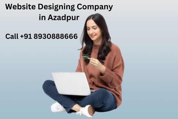 Website designing companies in Azadpur