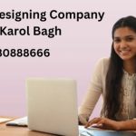 Top 5 Website Designing Companies in Karol Bagh